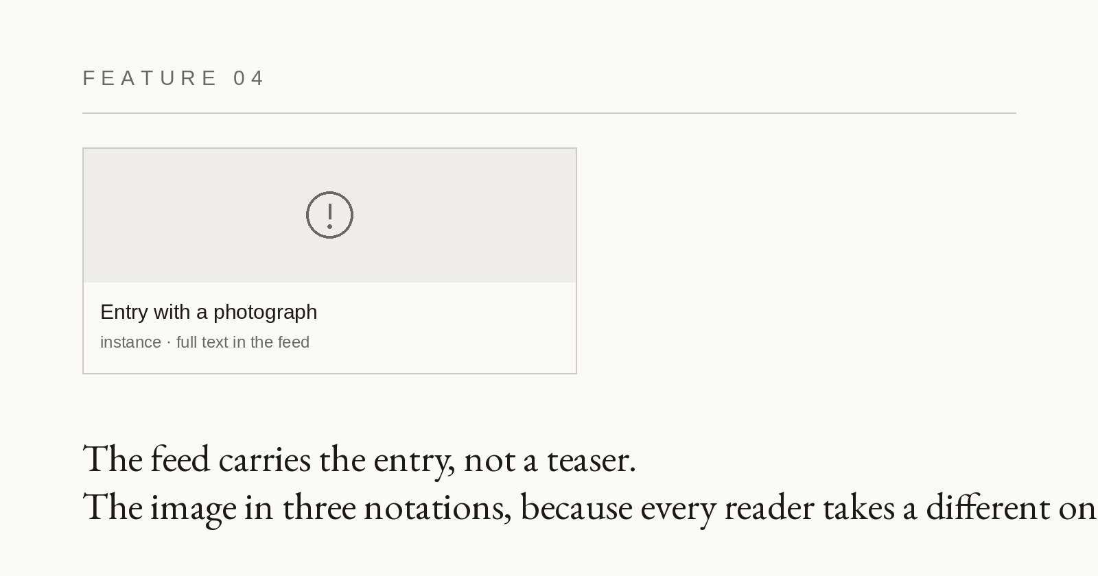 Feature card 04: A feed carrying the whole text